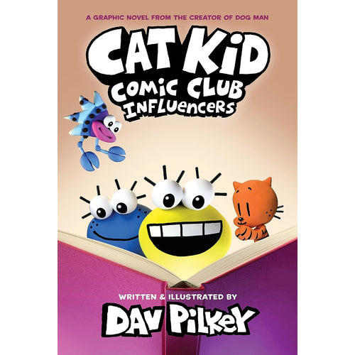 كات كيد كوميك كلوب - مؤثرون - رواية مصورة (Cat Kid Comic Club #5) - من صانع دوغ مان