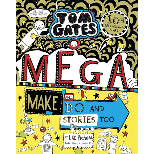 Tom Gates 16 Tom Gates Mega Make and Do