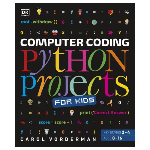 Dorling Kindersley Ltd Computer Coding Python Projects for Kids: A Ste ...