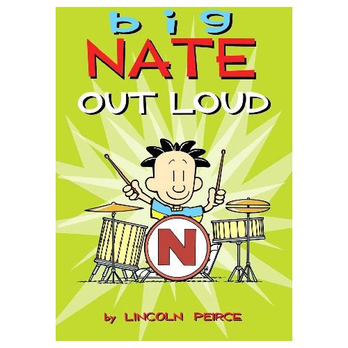 Big Nate Out Loud Comics Book, Children's Humour Books, Children's Comics & Graphic Novels, Lincoln Peirce's Books, Books, S&S US Books