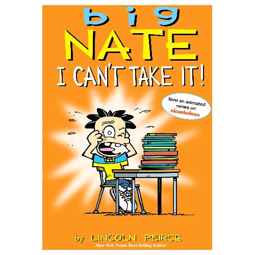 Big Nate: I Can't Take It! (Volume 7), Children's School Issues Book, Children's Humorous Comics & Graphic Stories Books, Lincoln Peirce's Stories Books, Books, S&S US Books