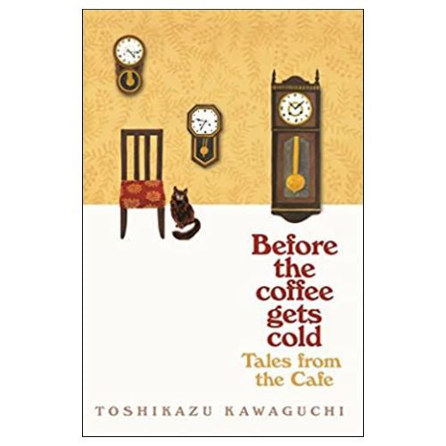 Tales from the Cafe, Toshikazu Kawaguchi Novels, Contemporary Fiction Books, Novels, Macmillan UK Novels