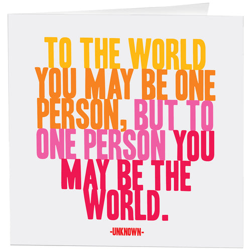 Quotable Cards D110 Card - To the World Lov