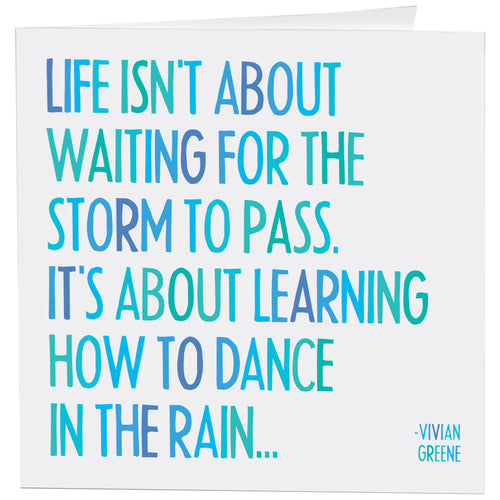 Quotable Cards D208 CARD - Dance in the Rain
